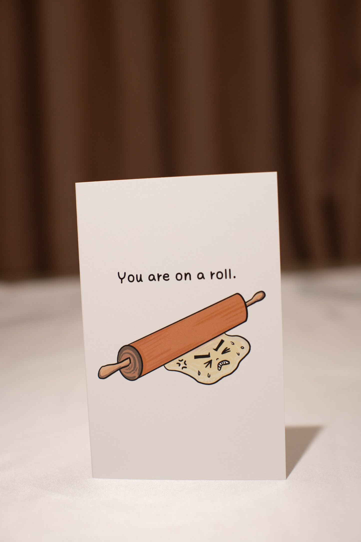 Encouraging Greeting Card: "You are on a roll"